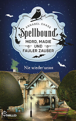 E-Book (epub) Spellbound - Nie wieder untot von Annabel Chase