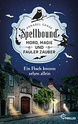 E-Book (epub) Spellbound - Ein Fluch kommt selten allein von Annabel Chase