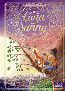 E-Book (epub) Luna und Sunny - Wenn der Zauber der Sonne erstrahlt (Band 2) von Corinna Wieja