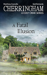 eBook (epub) Cherringham - A Fatal Illusion de Matthew Costello, Neil Richards