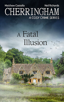 eBook (epub) Cherringham - A Fatal Illusion de Matthew Costello, Neil Richards