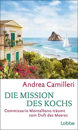 E-Book (epub) Die Mission des Kochs von Andrea Camilleri