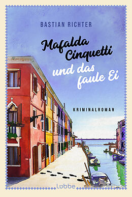 E-Book (epub) Mafalda Cinquetti und das faule Ei von Bastian Richter