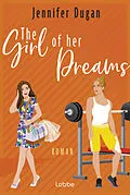 E-Book (epub) The Girl of her Dreams von Jennifer Dugan
