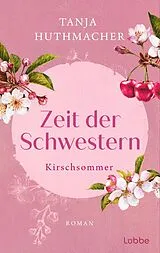 E-Book (epub) Zeit der Schwestern von Tanja Huthmacher