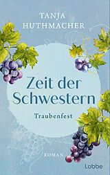 E-Book (epub) Zeit der Schwestern von Tanja Huthmacher