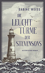 E-Book (epub) Die Leuchttürme der Stevensons von Sabine Weiß