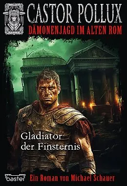 E-Book (epub) Castor Pollux 1 von Michael Schauer