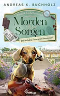 E-Book (epub) Morden ohne Sorgen - Die schöne Tote von Sanssouci von Andreas K. Buchholz