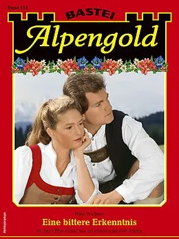 E-Book (epub) Alpengold 414 von Rosi Wallner