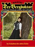 E-Book (epub) Der Bergdoktor 2208 von Andreas Kufsteiner