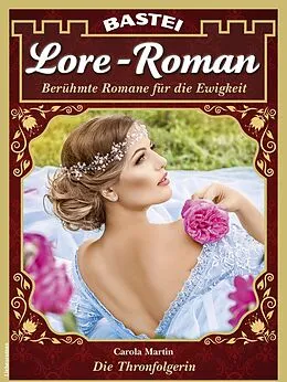 E-Book (epub) Lore-Roman 172 von Carola Martin