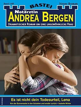 E-Book (epub) Notärztin Andrea Bergen 1497 von Isabelle Winter