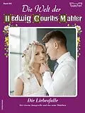 E-Book (epub) Die Welt der Hedwig Courths-Mahler 681 von Ursula Von Esch