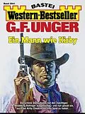 E-Book (epub) G. F. Unger Western-Bestseller 2641 von G. F. Unger