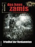 E-Book (epub) Das Haus Zamis 78 von Michael M. Thurner