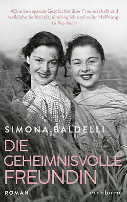E-Book (epub) Die geheimnisvolle Freundin von Simona Baldelli