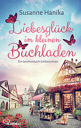 E-Book (epub) Liebesglück im kleinen Buchladen von Susanne Hanika