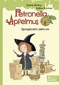 E-Book (epub) Petronella Apfelmus - Spargelzahn zieht um von Sabine Städing