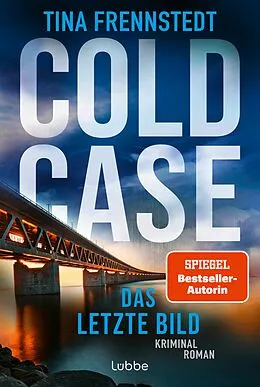 E-Book (epub) COLD CASE - Das letzte Bild von Tina Frennstedt