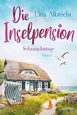 E-Book (epub) Die Inselpension Sehnsuchtstage von Lina Albrecht