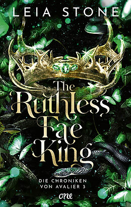 E-Book (epub) The Ruthless Fae King - Die Chroniken von Avalier 3 von Leia Stone