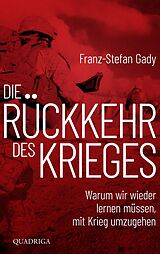 E-Book (epub) Die Rückkehr des Krieges von Franz-Stefan Gady