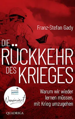 E-Book (epub) Die Rückkehr des Krieges von Franz-Stefan Gady
