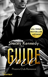 E-Book (epub) Guide Me von Stacey Kennedy