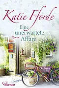 E-Book (epub) Eine unerwartete Affäre von Katie Fforde