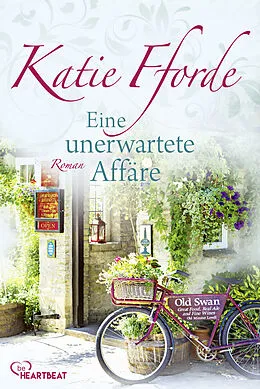 E-Book (epub) Eine unerwartete Affäre von Katie Fforde