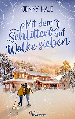 E-Book (epub) Mit dem Schlitten auf Wolke sieben von Jenny Hale