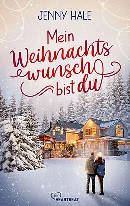 E-Book (epub) Mein Weihnachtswunsch bist du von Jenny Hale