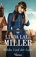 E-Book (epub) Die Frauen von Primrose Creek - Wildes Lied der Liebe von Linda Lael Miller