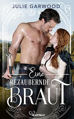 E-Book (epub) Eine bezaubernde Braut von Julie Garwood