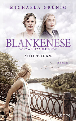 E-Book (epub) Blankenese - Zwei Familien von Michaela Grünig