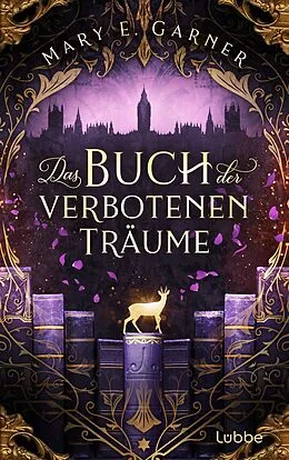 E-Book (epub) Das Buch der verbotenen Träume von Mary E. Garner