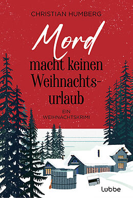 E-Book (epub) Mord macht keinen Weihnachtsurlaub von Christian Humberg