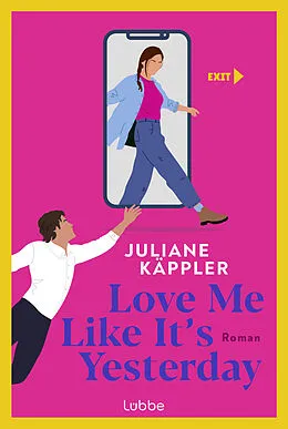 E-Book (epub) Love Me Like It's Yesterday von Juliane Käppler