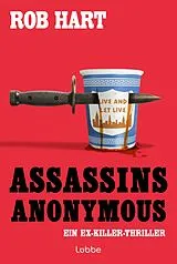 E-Book (epub) Assassins Anonymous von Rob Hart