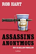 E-Book (epub) Assassins Anonymous von Rob Hart