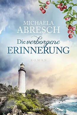 E-Book (epub) Die verborgene Erinnerung von Michaela Abresch