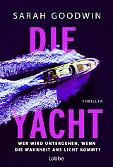 E-Book (epub) Die Yacht von Sarah Goodwin