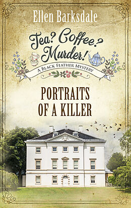 eBook (epub) Tea? Coffee? Murder! - Portraits of a Killer de Ellen Barksdale