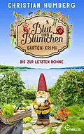 E-Book (epub) Blut und Blümchen - Bis zur letzten Bohne von Christian Humberg