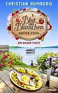 E-Book (epub) Blut und Blümchen - Ein dicker Fisch von Christian Humberg