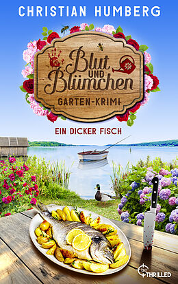 E-Book (epub) Blut und Blümchen - Ein dicker Fisch von Christian Humberg