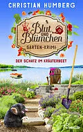 E-Book (epub) Blut und Blümchen - Der Schatz im Kräuterbeet von Christian Humberg