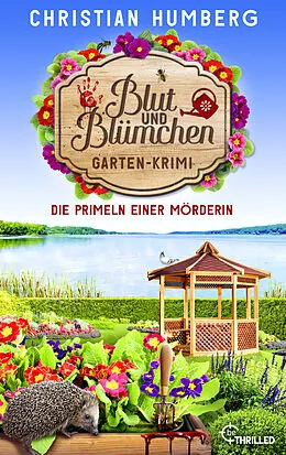 E-Book (epub) Blut und Blümchen - Die Primeln einer Mörderin von Christian Humberg