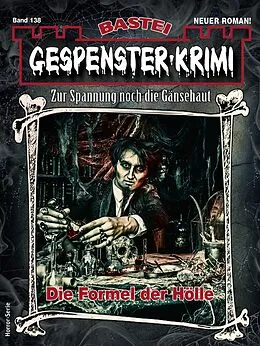 E-Book (epub) Gespenster-Krimi 138 von Alexander Weisheit